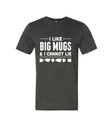 I <3 BIG MUGS (Mens)