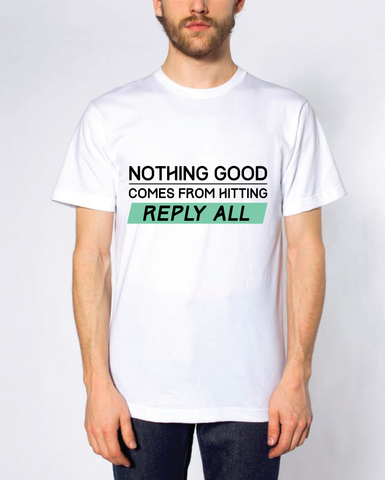 REPLY ALL (Mens)