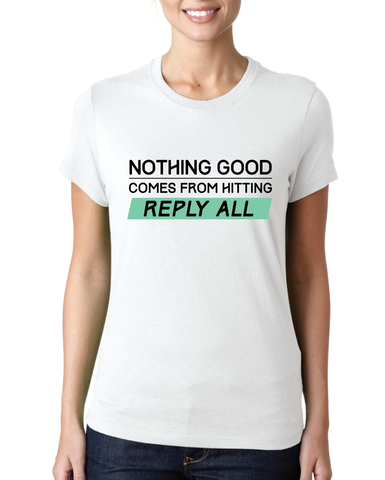REPLY ALL (Womens)