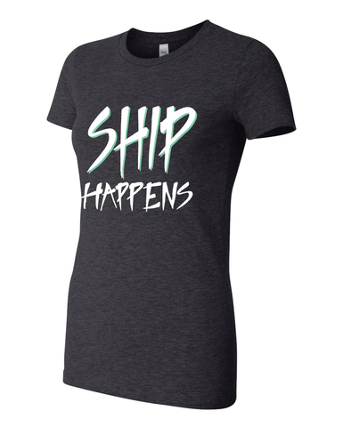 Ship Happens (Womens)